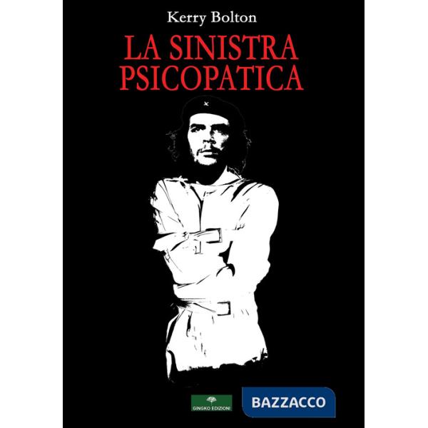 Sinistra psicopatica (La)