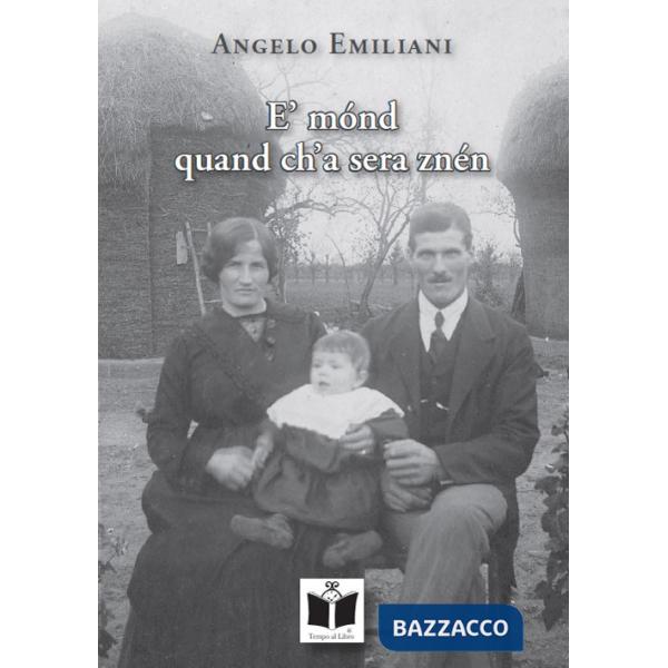 E' mónd quand ch'a sera znén