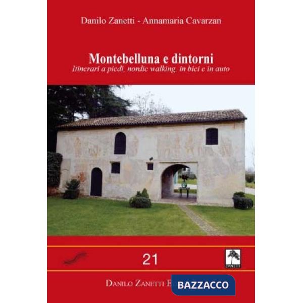 MONTEBELLUNA E DINTORNI