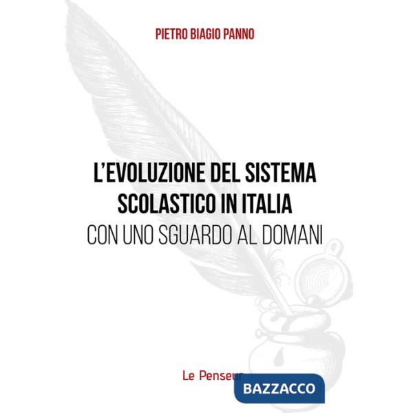 Evoluzione del sistema scolastico in Italia con uno sguardo al domani (L')