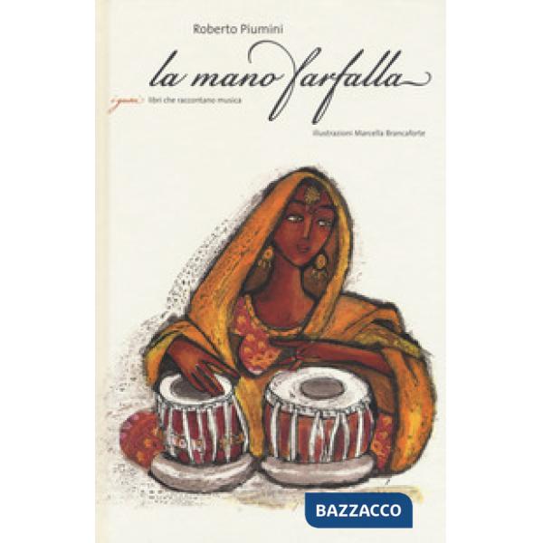 Mano farfalla. Ediz. a colori (La)