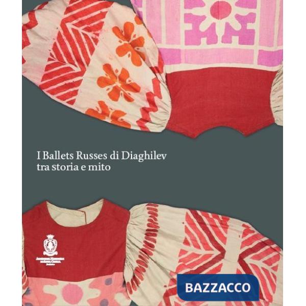 Ballets russes di Diaghilev tra storia e mito (I)