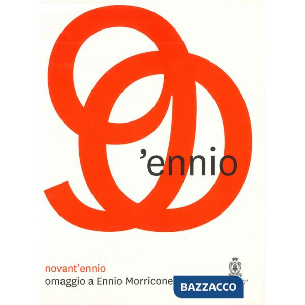 90'ennio. Omaggio a Ennio Morricone