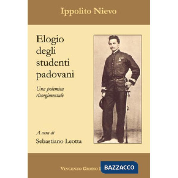 Elogio degli studenti padovani. Una polemica risorgimentale
