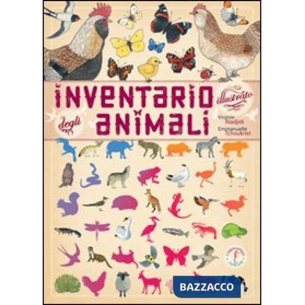Inventario illustrato degli animali. Ediz. illustrata
