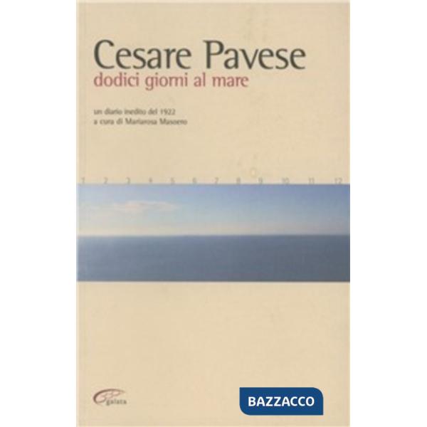 Dodici giorni al mare. Un diario inedito del 1922