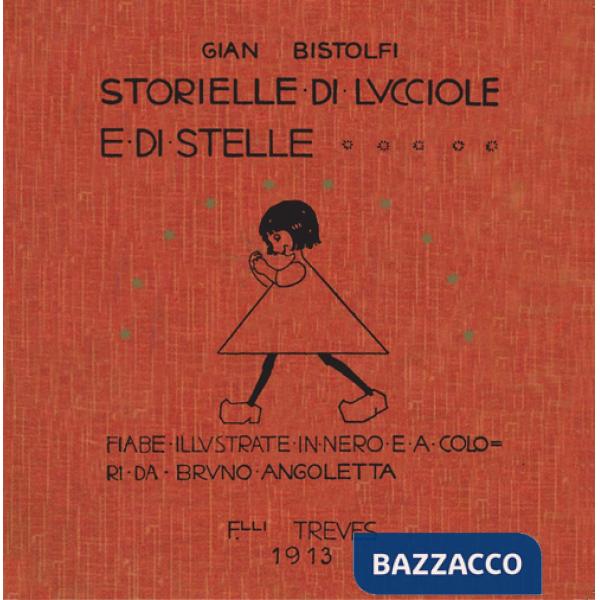 Storielle di lucciole e stelle (rist. anast. 1913)