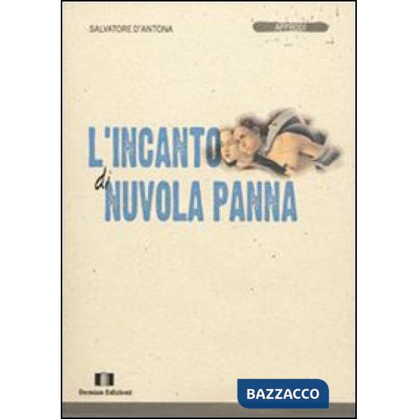 Incanto di nuvola panna (L')