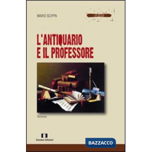 Antiquario e il professore (L')