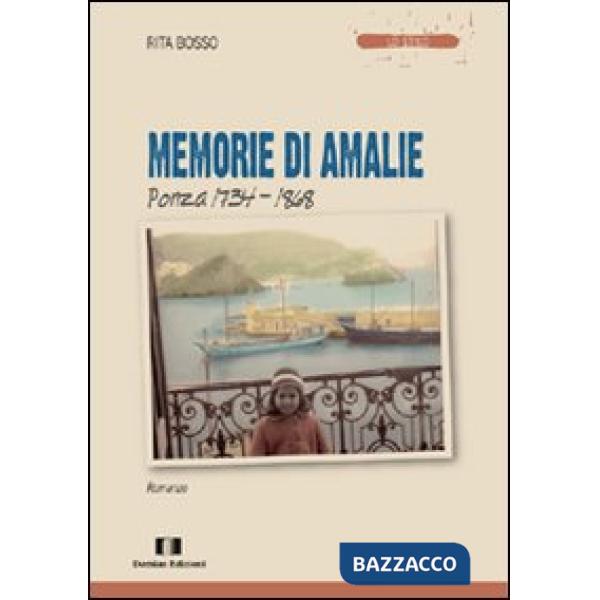 Memorie di Amalie. Ponza 1734-1868