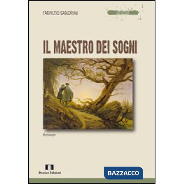 Maestro dei sogni (Il)