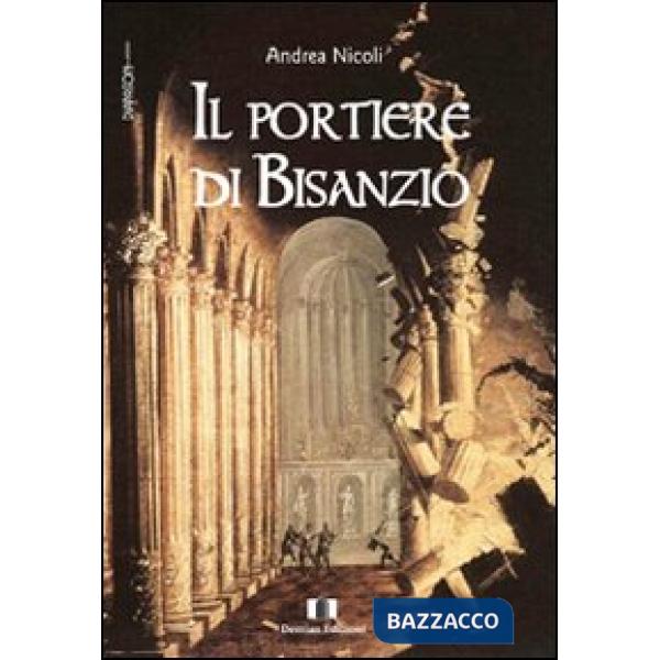 Portiere di Bisanzio (Il)