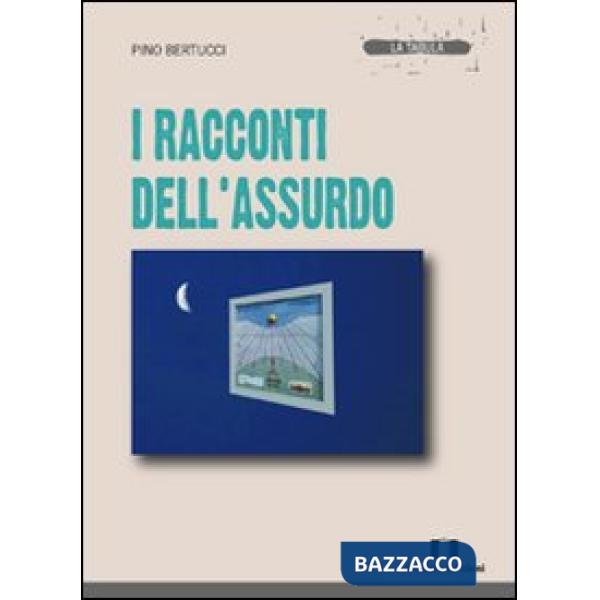 Racconti dell'assurdo (I)