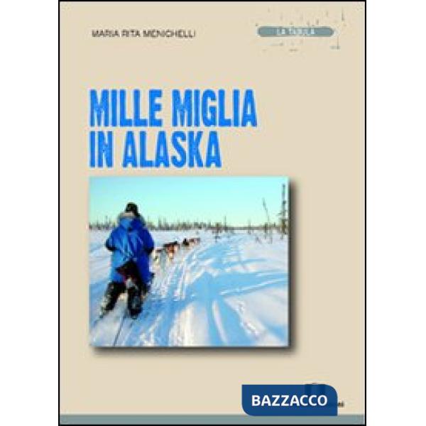 Mille miglia in Alaska