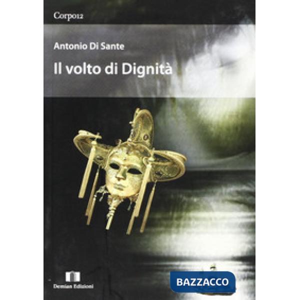 Volto di dignità (Il)