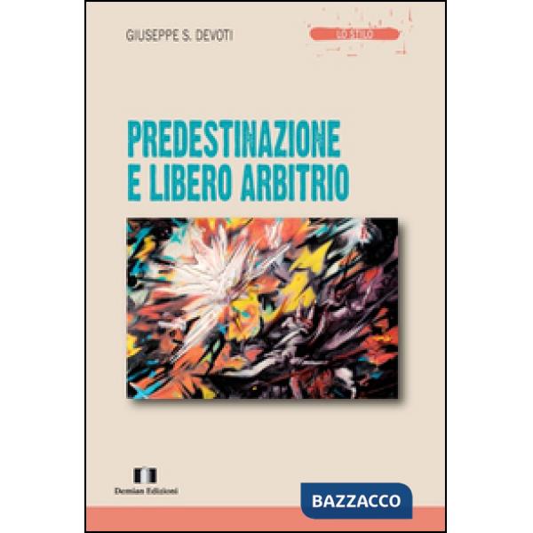 Predestinazione e libero arbitrio
