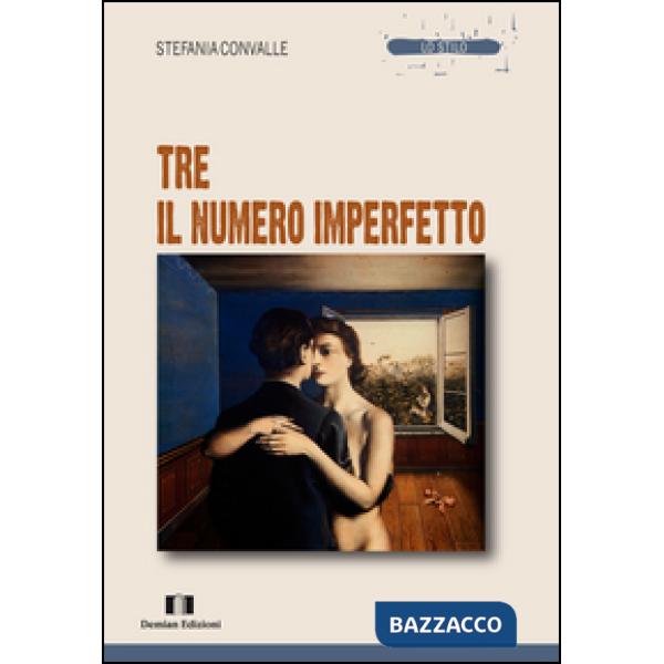 Tre. Il numero imperfetto