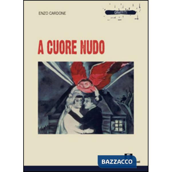 A cuore nudo