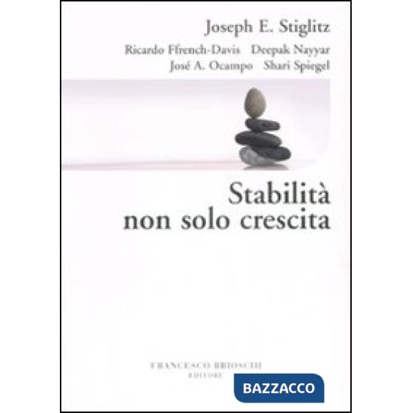 Stabilità non solo crescita