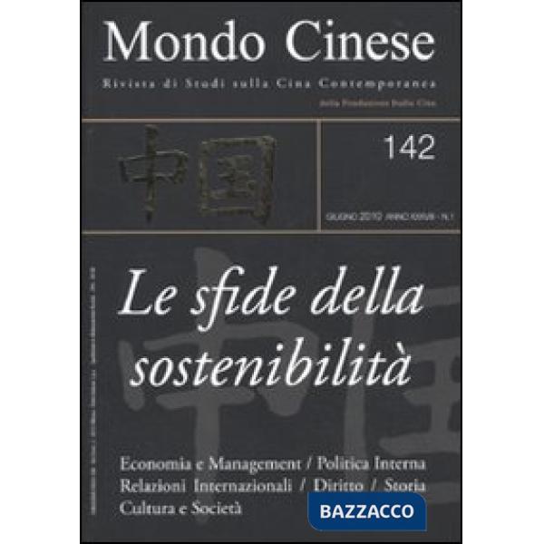 Mondo cinese (2010). Vol. 142: Le sfide della sostenibilità