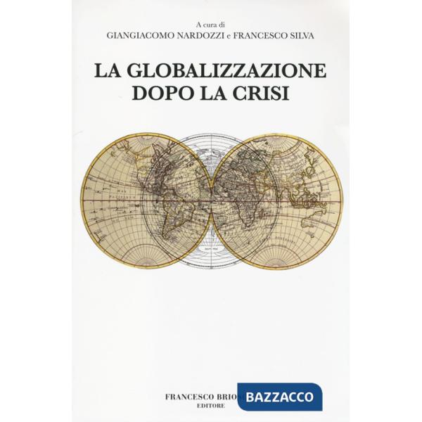 Globalizzazione dopo la crisi (La)