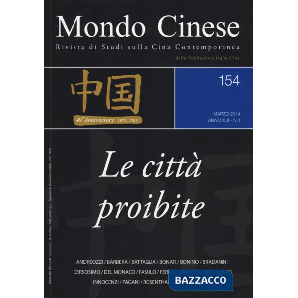 Mondo cinese (2014). Vol. 154: Le città proibite