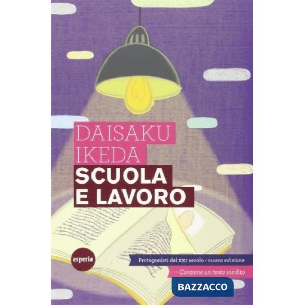 Scuola e lavoro. Protagonisti del XXI secolo