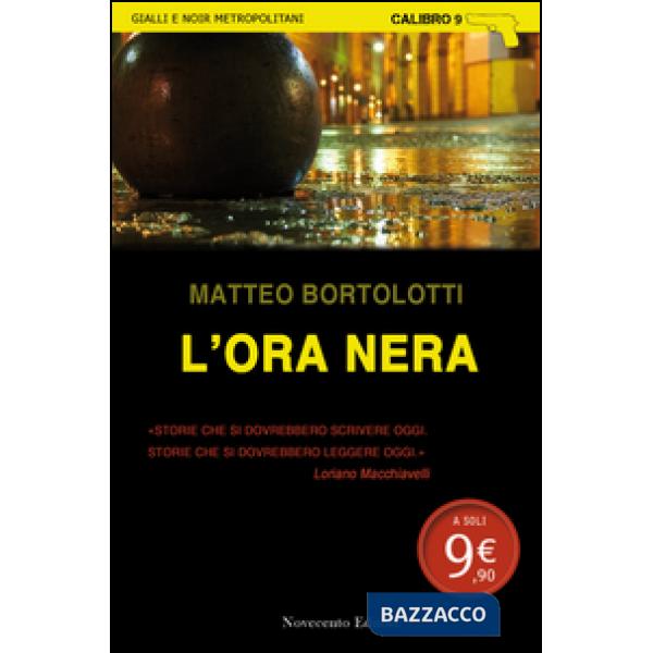 Ora nera (L')