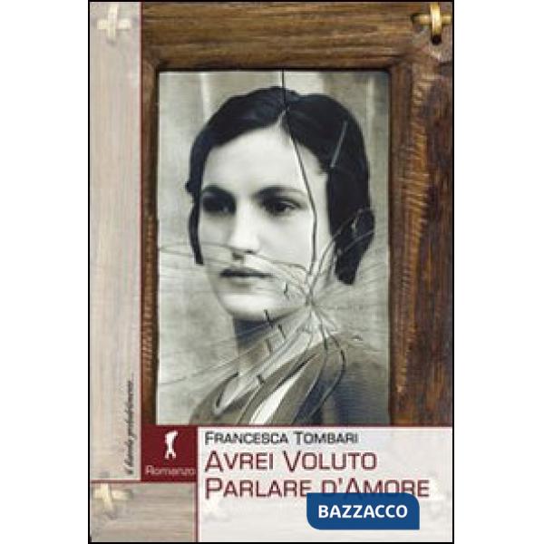 Avrei voluto parlare d'amore