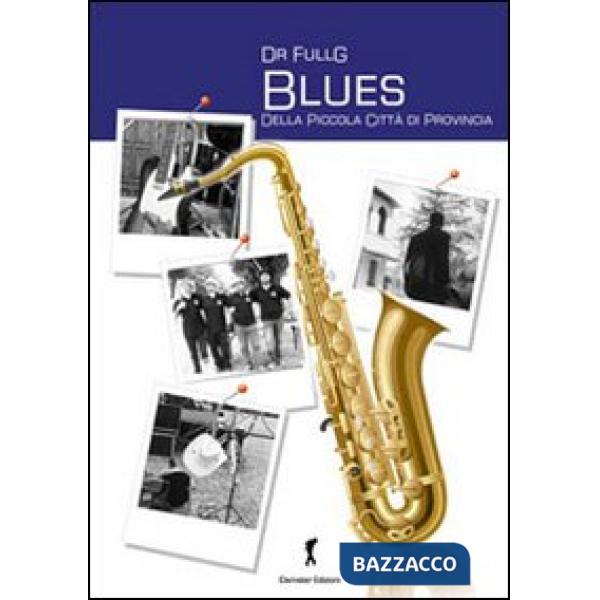 Blues della piccola città di provincia