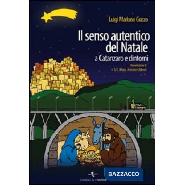Senso autentico del Natale a Catanzaro e dintorni (Il)