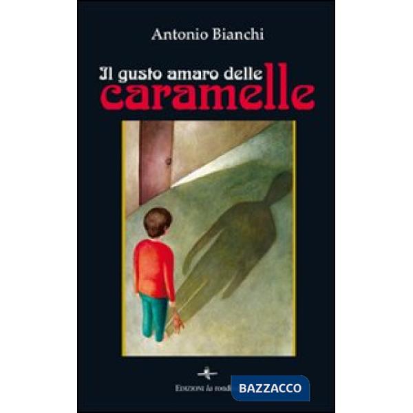Gusto amaro delle caramelle (Il)