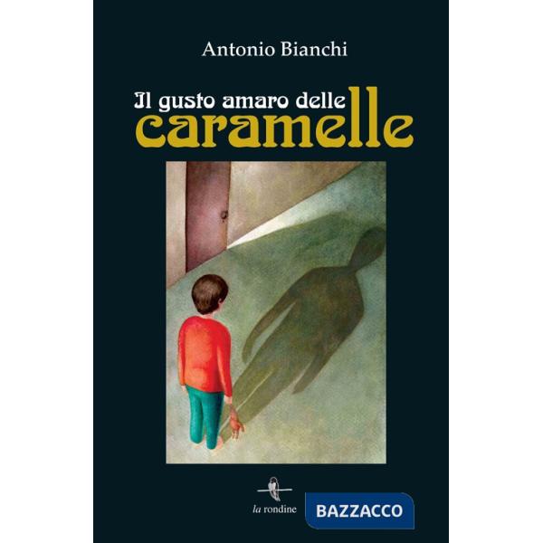 Gusto amaro delle caramelle (Il)