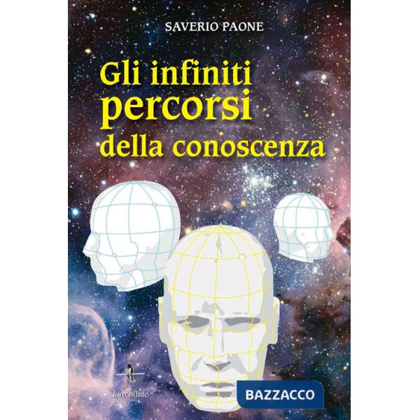Infiniti percorsi della conoscenza (Gli)