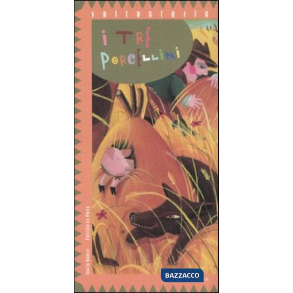 Tre porcellini. Ediz. illustrata (I)