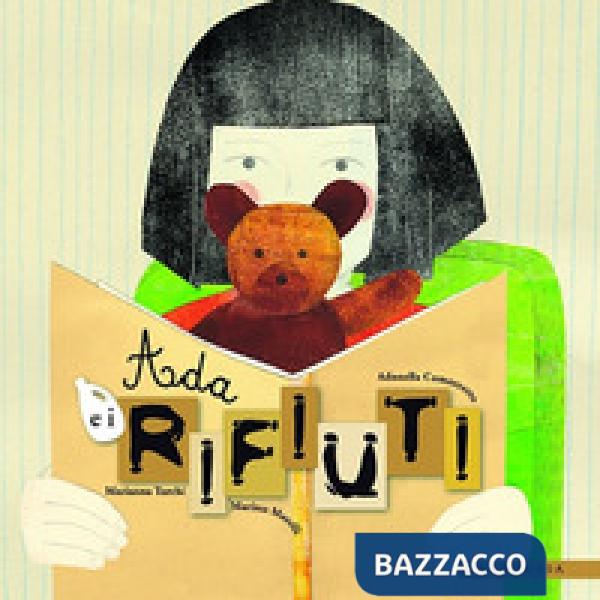 Ada e i rifiuti. Ediz. illustrata