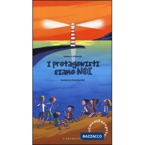 Europevolissimevolmente. I protagonisti siamo noi. Ediz. illustrata