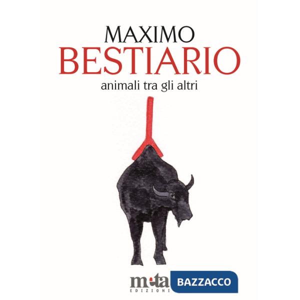 Bestiario. Animali tra gli altri