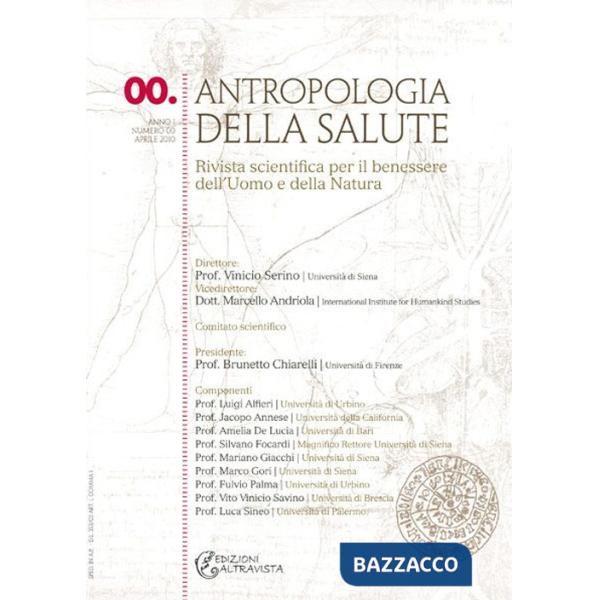 Antropologia della salute (2010). Vol. 0: Numero speciale dedicato alla vita e alla morte: aspetti fondativi della salute