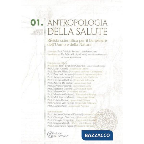 Antropologia della salute (2010). Vol. 1: Evoluzione, corporeità, mente: creatività ed intelligenze, naturali ed artificiali