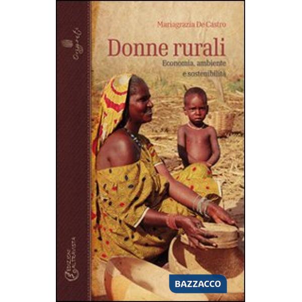 Donne rurali. Economia, ambiente e sostenibilità
