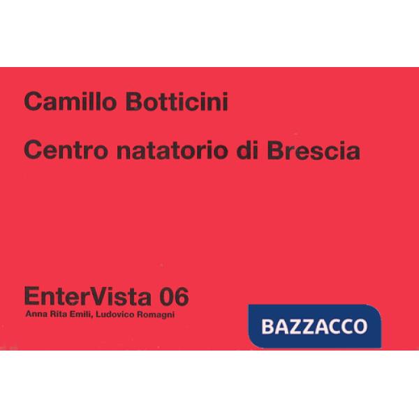 Camillo Botticini. Centro Natatorio di Brescia