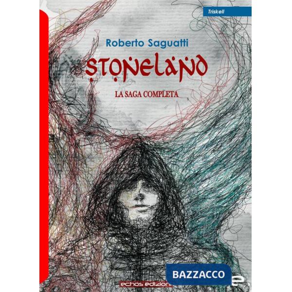 Stoneland. La saga completa