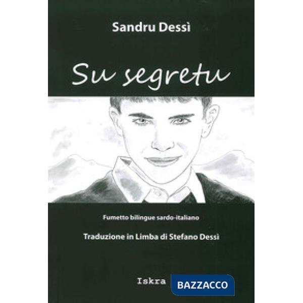 Su segretu (Il segreto). Testo sardo e italiano