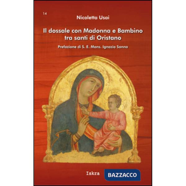 Dossale con Madonna e Bambino tra santi di Oristano (Il)