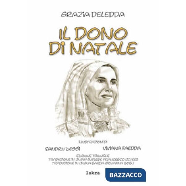 Dono di Natale. Ediz. italiana e inglese (Il)