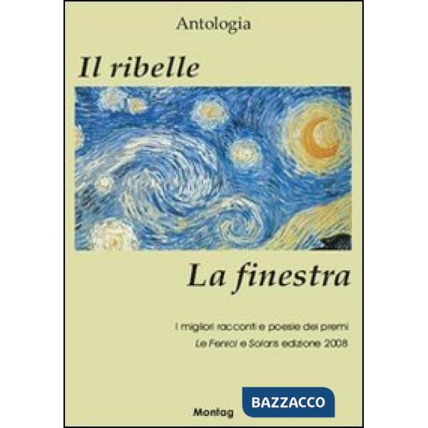 Ribelle. La finestra (Il)