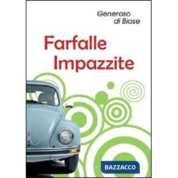 Farfalle impazzite