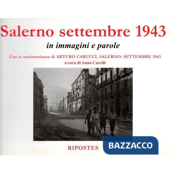 Salerno settembre 1943. Ediz. illustrata