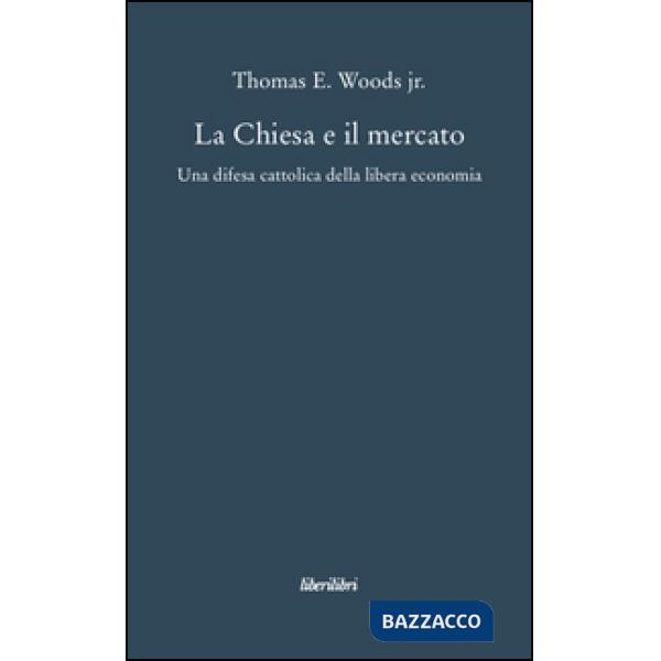 Chiesa e il mercato (La)